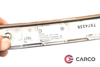 Интериорна лайсна А 211 680 07 71 за MERCEDES-BENZ E-CLASS T-Model (S211) E 320 T CDI (211.226) (2003 - 2009)