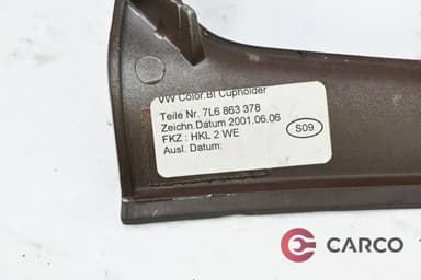 Лайсна около поставка чаши 7L6863378 за VW TOUAREG (7LA, 7L6, 7L7) 2.5 R5 TDI (2002 - 2010)
